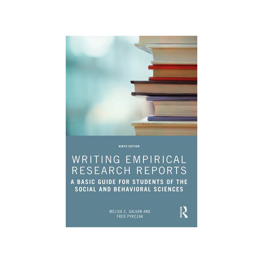 Galvan, Writing Empirical Research Reports: A Basic Guide for Students of the Social and Behavioral Sciences, 9781032136806, Taylor & Francis Group, 9th, Language, Books, 823370